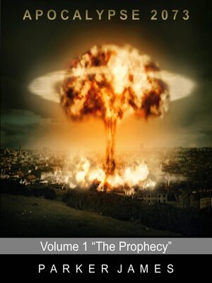 cover image of Apocalypse 2073 (Volume 1) "The Prophecy"